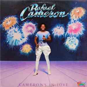 Rafael Cameron - Cameron's In Love