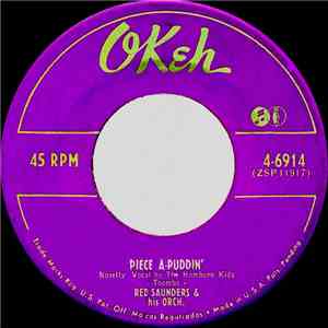 Red Saunders & His Orch. - Piece A-Puddin' / Last Night's Party