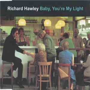 Richard Hawley - Baby You're My Light