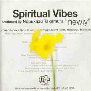 Spiritual Vibes - Newly