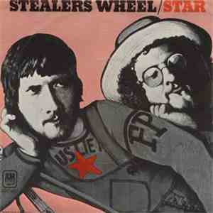 Stealers Wheel - Star / What More Could You Want