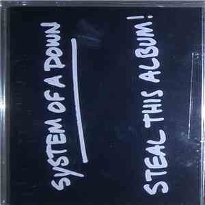 System Of A Down - Steal This Album!