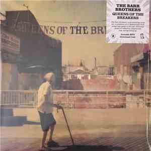 The Barr Brothers - Queens Of The Breakers