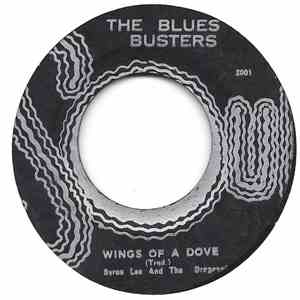 The Blues Busters / Phillip James - Wings Of A Dove / Wide Awake In A Dream