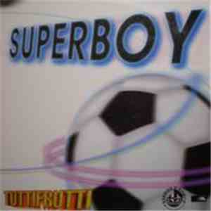 Tuttifrutti - Superboy