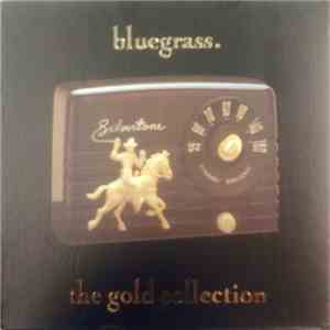 Various - Bluegrass: The Gold Collection
