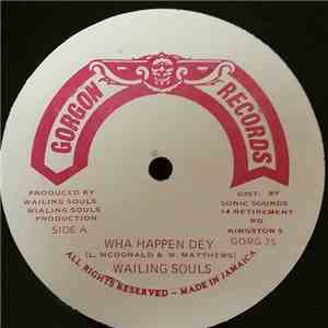 Wailing Souls / Papa Tullo - Wha Happen Dey / Friend A Friend