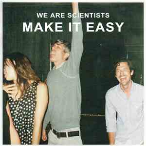 We Are Scientists - Make It Easy