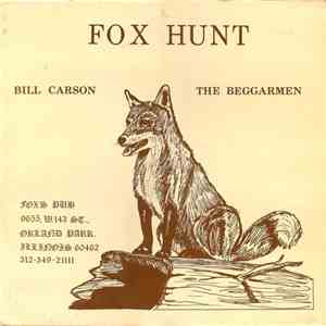 Bill Carson  / The Beggarmen  - Fox Hunt