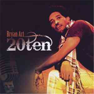 Bryan Art - 20Ten