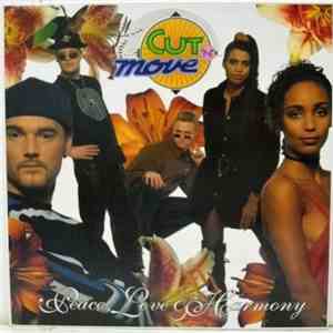 Cut 'N' Move - Peace, Love & Harmony