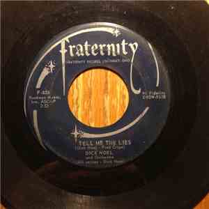 Dick Noel - When I'm Alone / Tell Me The Lies
