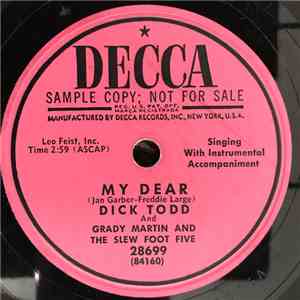 Dick Todd And Grady Martin And The Slew Foot Five - My Dear / Goin' Steady  ...