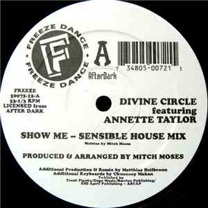 Divine Circle Featuring Annette Taylor - Show Me