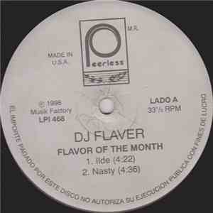 DJ Flaver - Flaver Of The Month