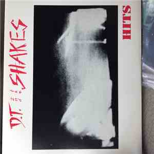 D.T. And The Shakes - Hits