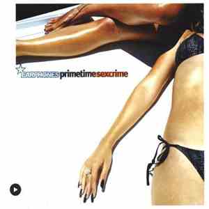 Earphones - Primetime Sexcrime