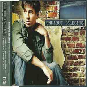 Enrique Iglesias - Tired Of Being Sorry / Amigo Vulnerable