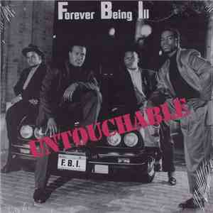 Forever Being Ill - Untouchable