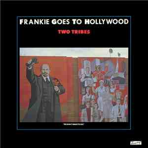 Frankie Goes To Hollywood - Two Tribes