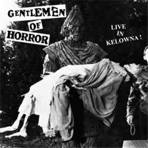Gentlemen Of Horror - Live In Kelowna!