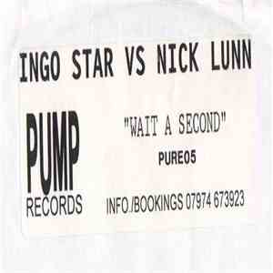Ingo Star & Nick Lunn - Wait A Second
