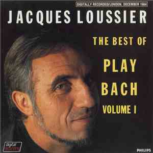 Jacques Loussier - The Best Of Play Bach Volume 1
