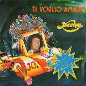 Jocelyn - Ti Voglio Amare