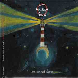 John Hackett Band - We Are Not Alone