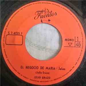 Julio Erazo - El Negocio de Maria / El Guayabo