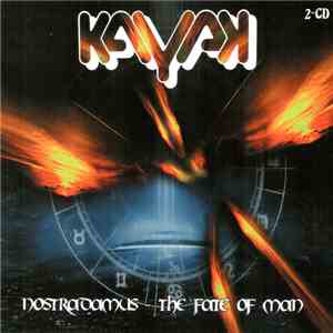 Kayak - Nostradamus - The Fate Of Man