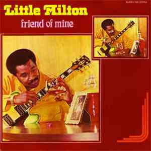 Little Milton - Friend Of Mine