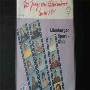 Lüneburger Sport-Klub - Die Jungs Vom Wilschenbrook / Unser LSK