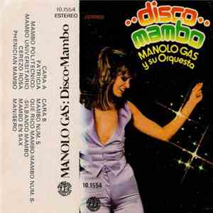 Manolo Gas Y Su Orquesta - Disco Mambo