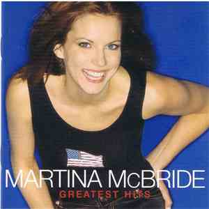 Martina McBride - Greatest Hits