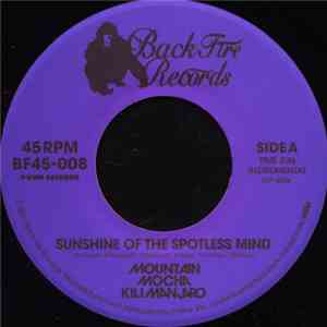 Mountain Mocha Kilimanjaro - Sunshine Of The Spotless Mind / K.I.T.T. - Nig ...