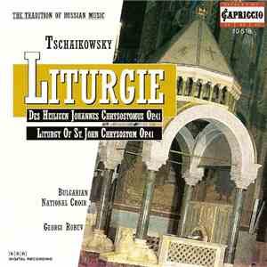 Peter Iljitsch Tschaikowsky - Liturgie Des Heiligen Johannes Chrysostomus O ...
