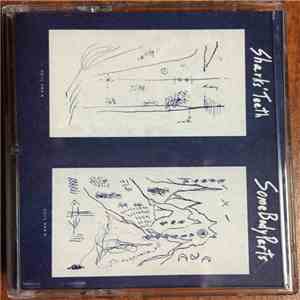 Sharks' Teeth / SomeBodyParts - Jaundiced Views