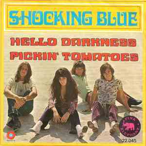 Shocking Blue - Hello Darkness