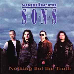 Southern Sons  - Nothing But The Truth