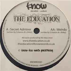 The Education - Secret Admirer / Weirdo