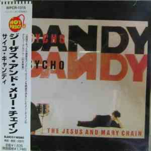 The Jesus And Mary Chain - Psychocandy