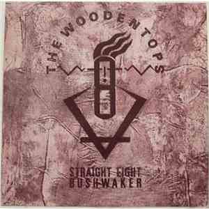 The Woodentops - Straight Eight Bushwaker