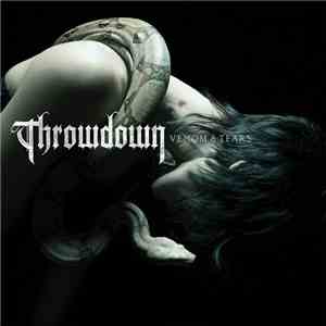 Throwdown  - Venom & Tears