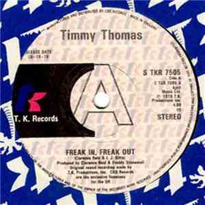 Timmy Thomas - Freak In, Freak Out