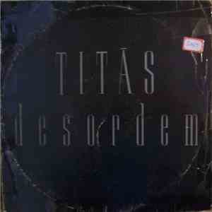 Titãs - Desordem