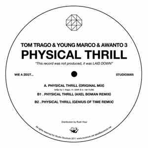 Tom Trago & Young Marco & Awanto 3 - Physical Thrill
