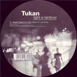 Tukan - Light A Rainbow