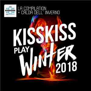 Various - Kiss Kiss Play Winter 2018