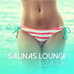 Various - Salinas Lounge Ibiza 2016